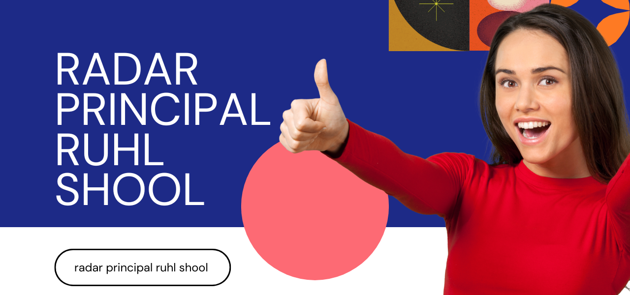 radar principal ruhl shool